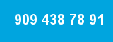 909 438 78 91
